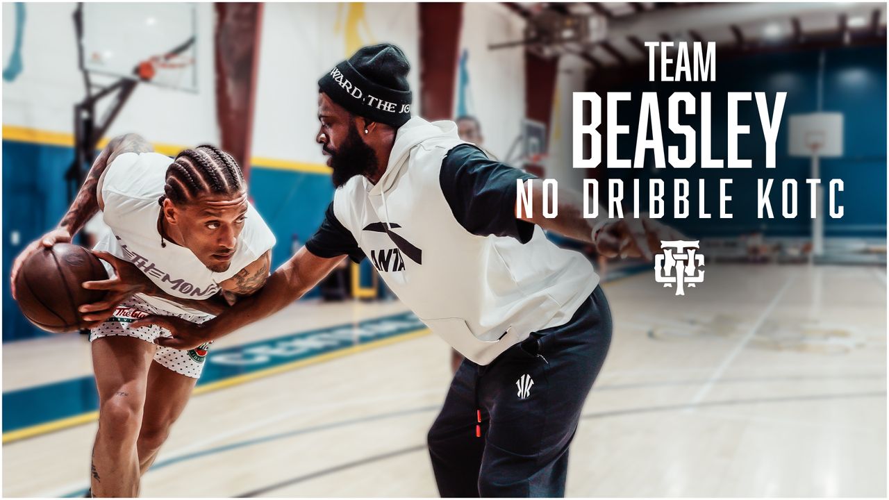 Team Beasley King of The Court - No Dribble