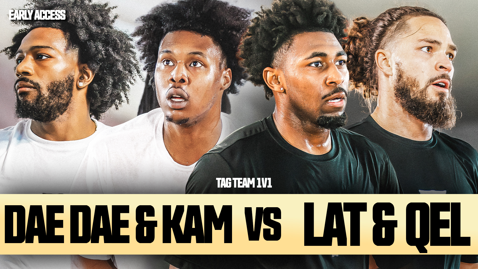 TNC x LA - Lat & Qel vs Kam & Dae Dae - EARLY ACESS