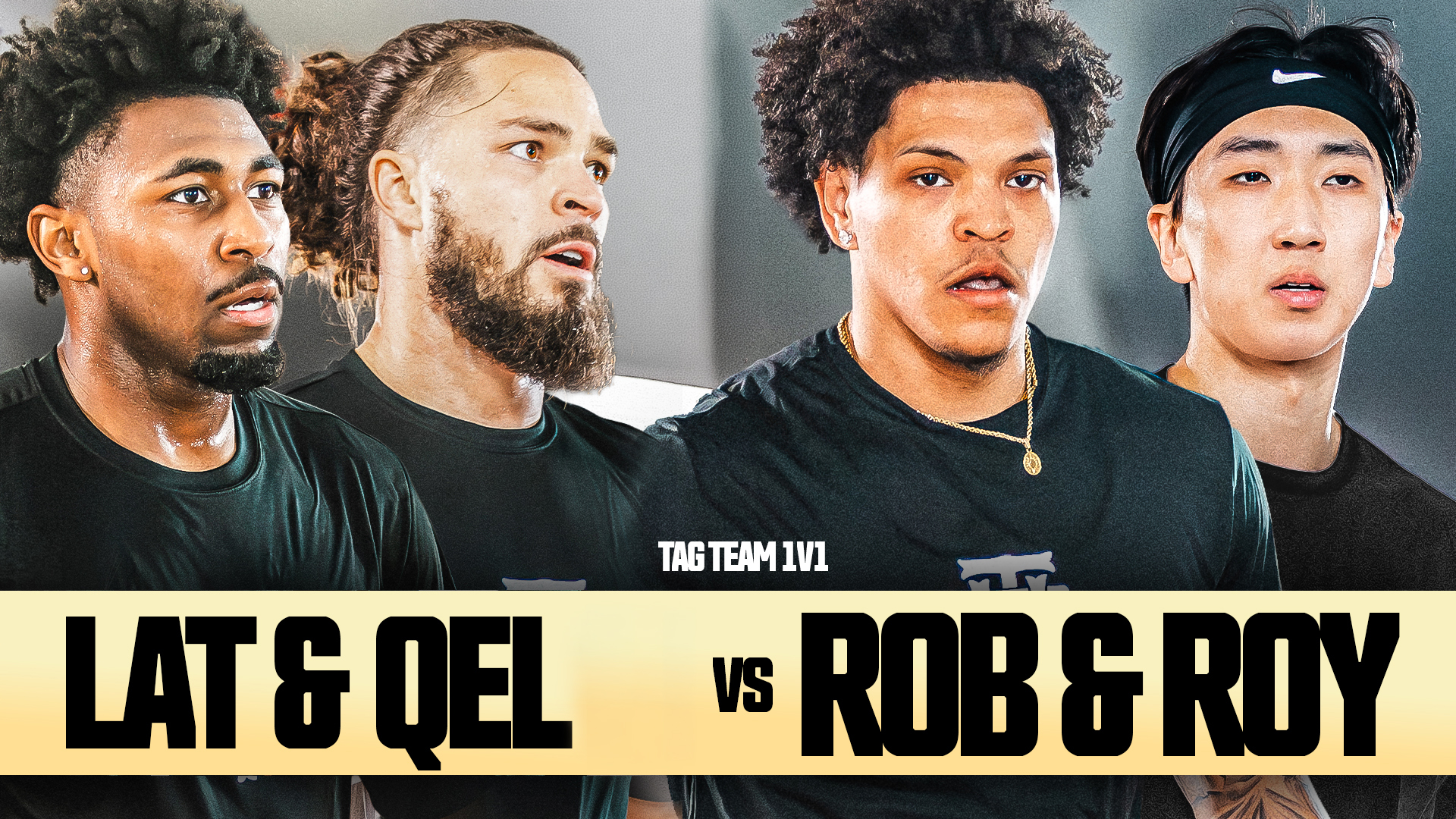 TNC x LA - Lat & Qel vs Rob & Roy - EARLY ACESS